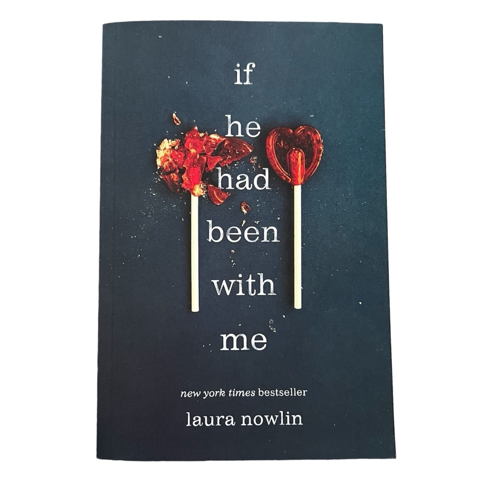 USED/ANNOTATED “if he had been with me” Paperback Book by Laura Nowlin